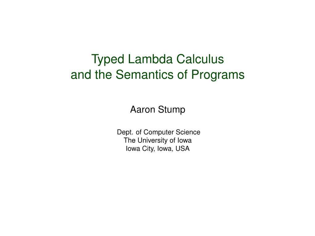 Typed Lambda Calculus and the Semantics of Programs