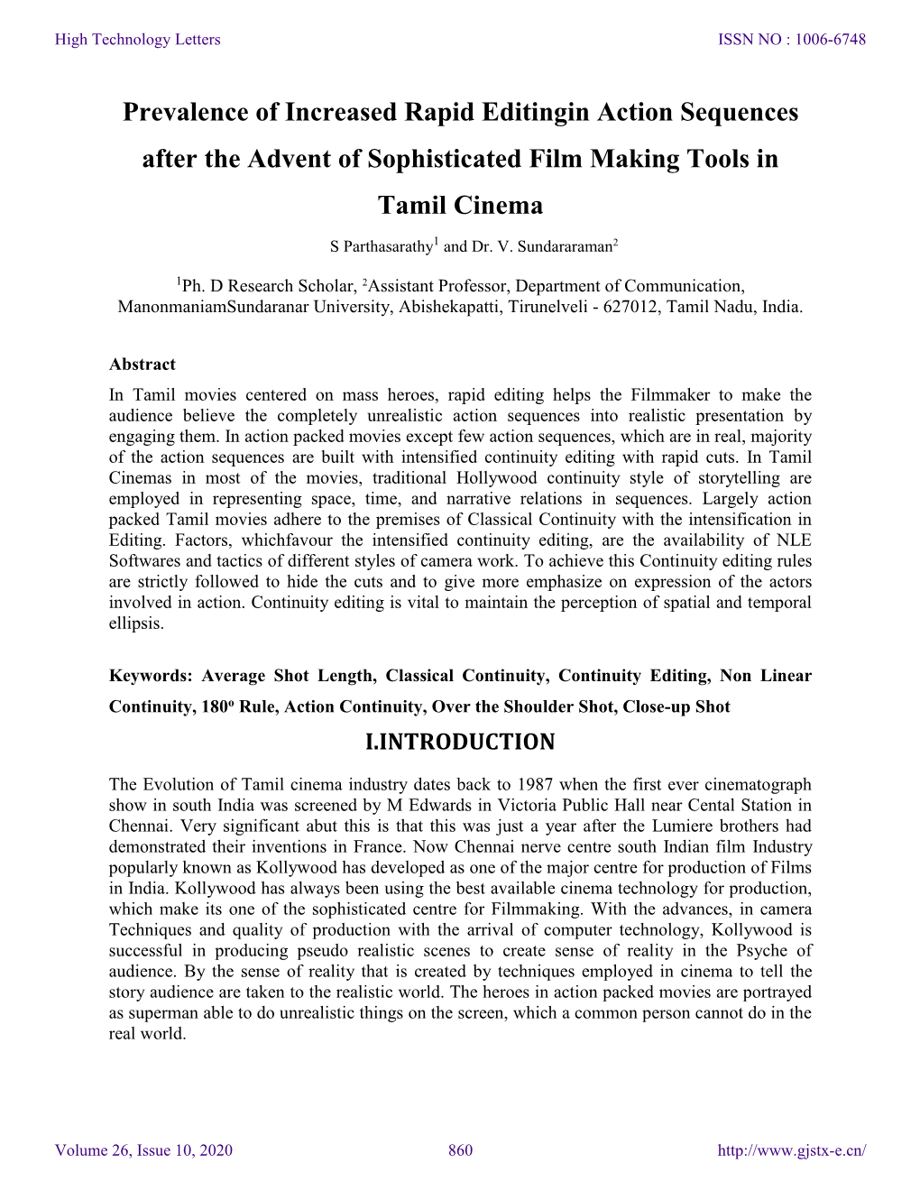 Prevalence of Increased Rapid Editingin Action Sequences After the Advent of Sophisticated Film Making Tools in Tamil Cinema