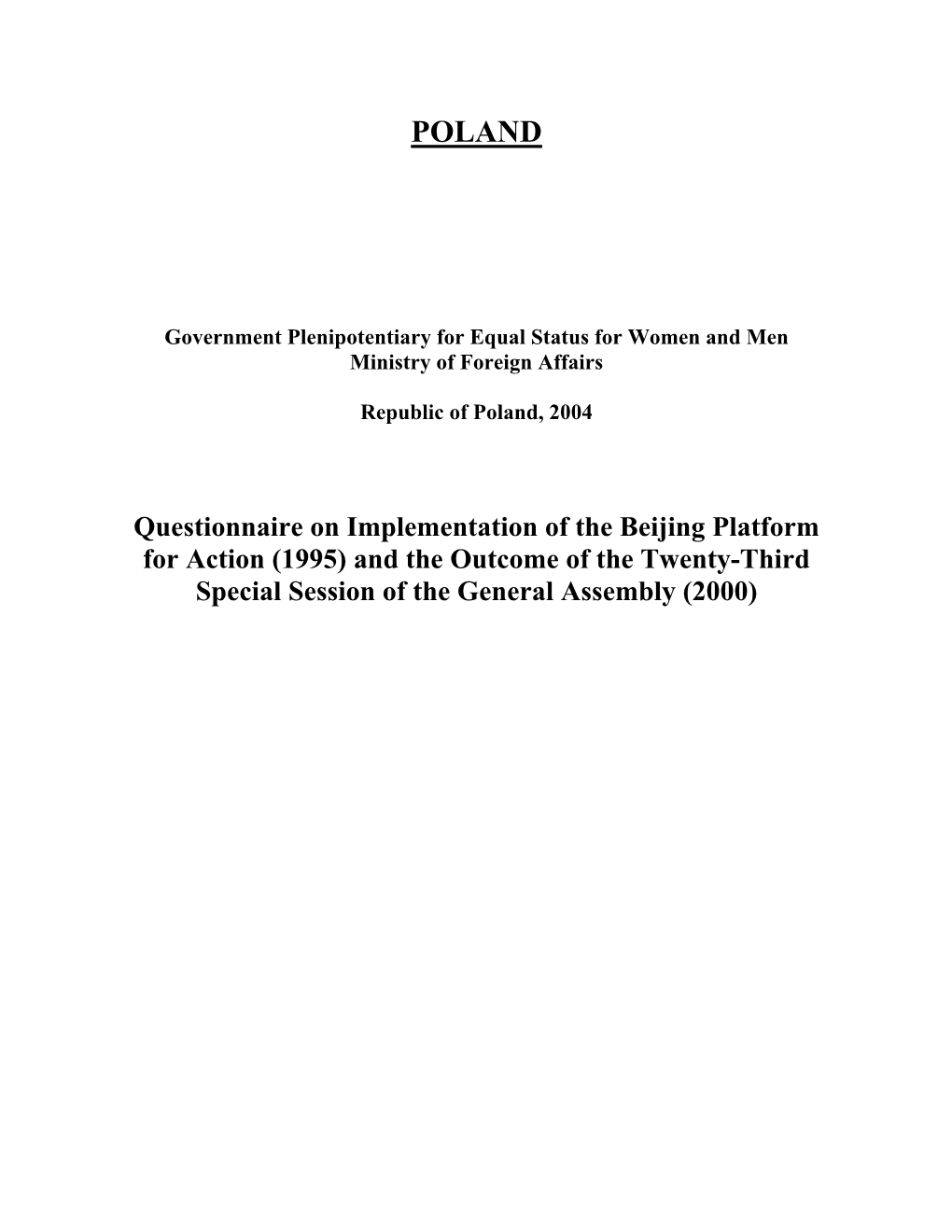 Questionnaire on Implementation of the Beijing Platform for Action (1995) and the Outcome of the Twenty-Third Special Session of the General Assembly (2000)