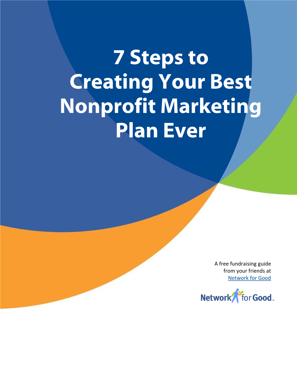 7 Steps to Creating Your Best Nonprofit Marketing Plan Ever