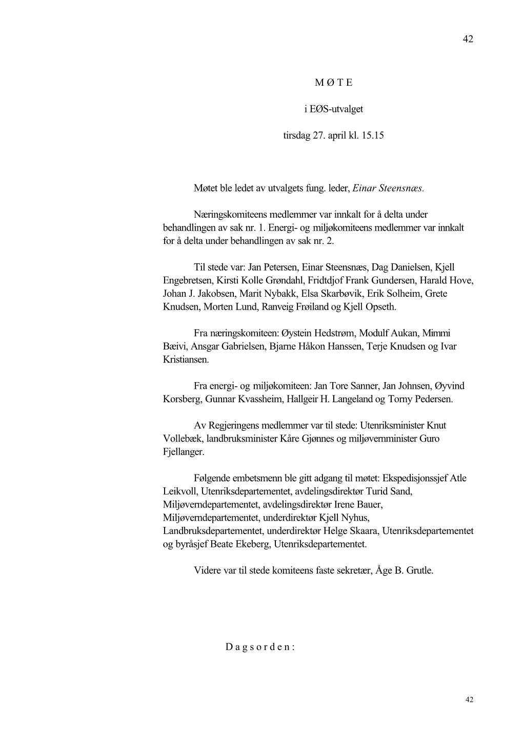 42 M Ø TE I EØS-Utvalget Tirsdag 27. April Kl. 15.15
