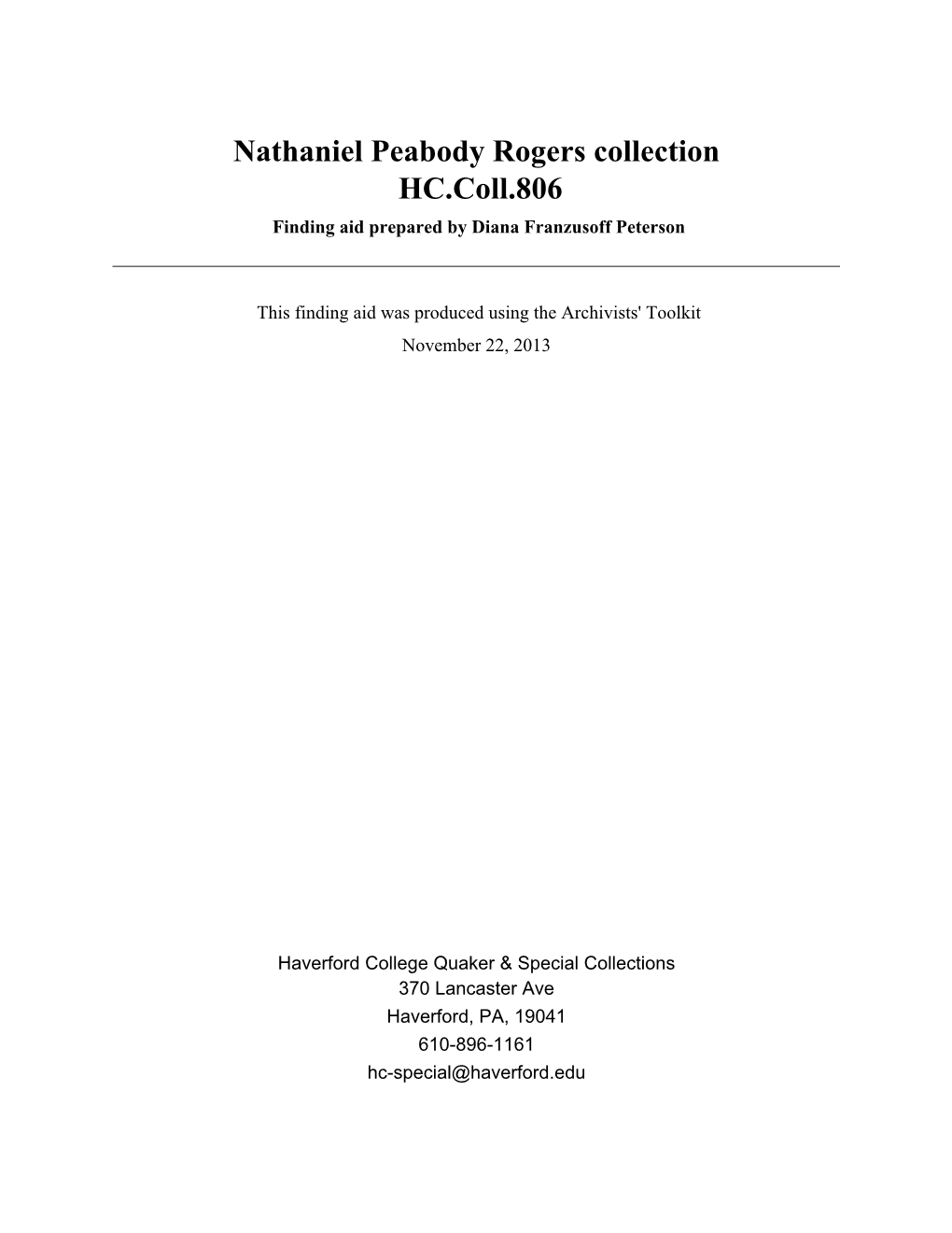 Nathaniel Peabody Rogers Collection HC.Coll.806 Finding Aid Prepared by Diana Franzusoff Peterson