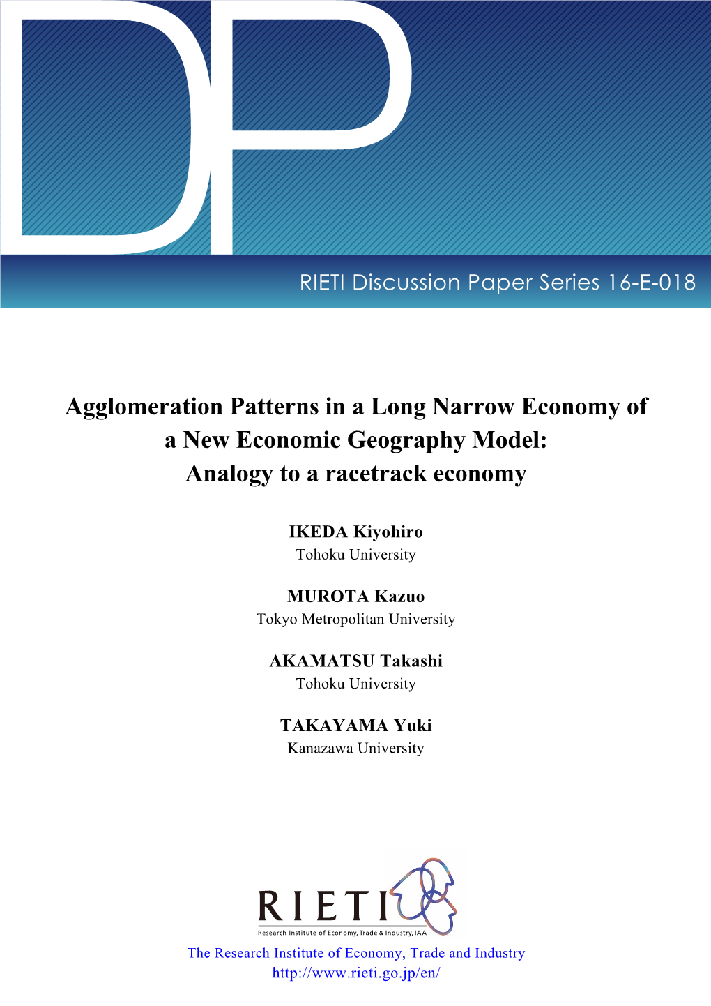 Agglomeration Patterns in a Long Narrow Economy of a New Economic Geography Model: Analogy to a Racetrack Economy