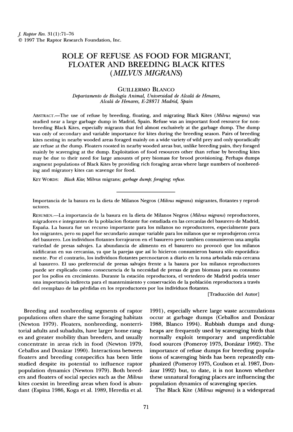 Role of Refuse As Food for Migrant, Floater and Breeding Black Kites ( Milvus Migrans)