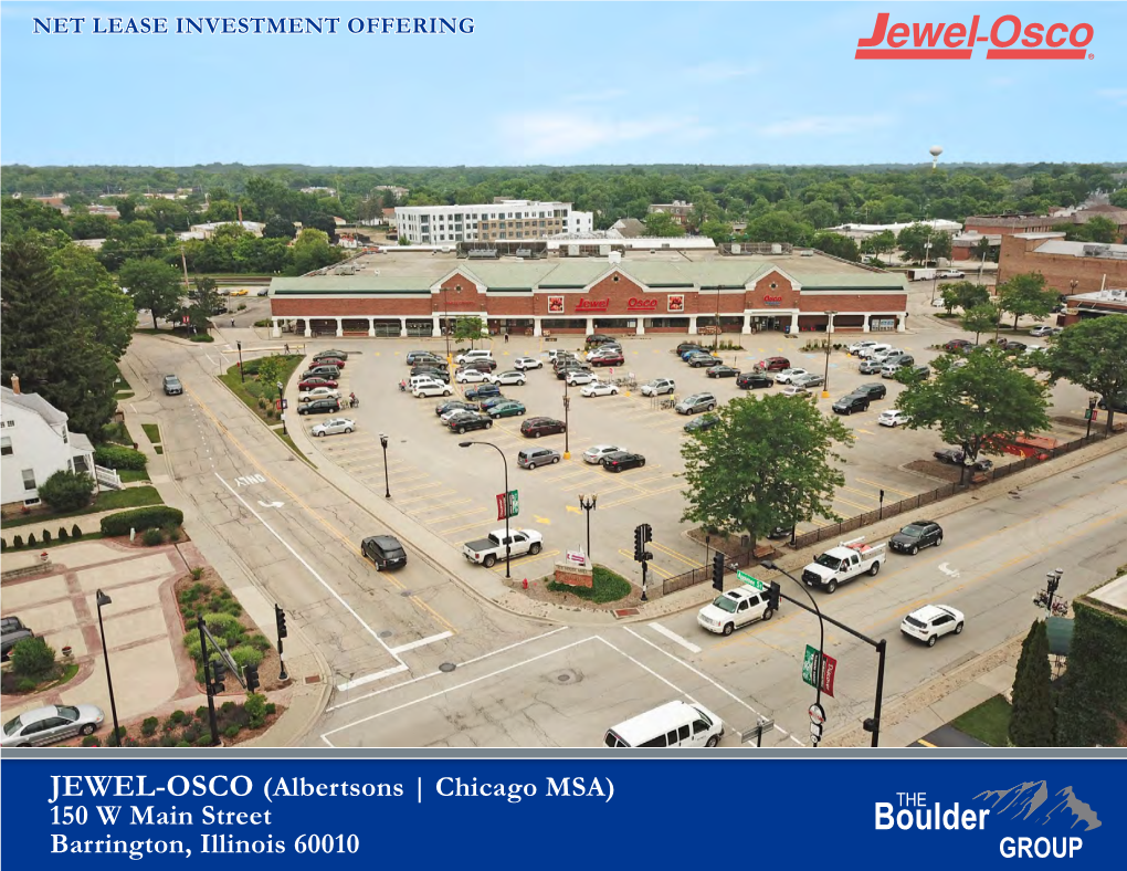 JEWEL-OSCO (Albertsons | Chicago MSA) 150 W Main Street Barrington, Illinois 60010 TABLE of CONTENTS