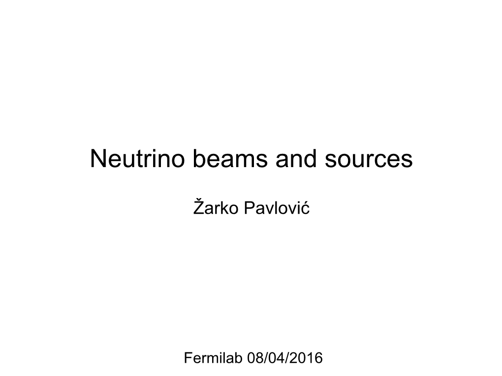 Neutrino Beams and Sources