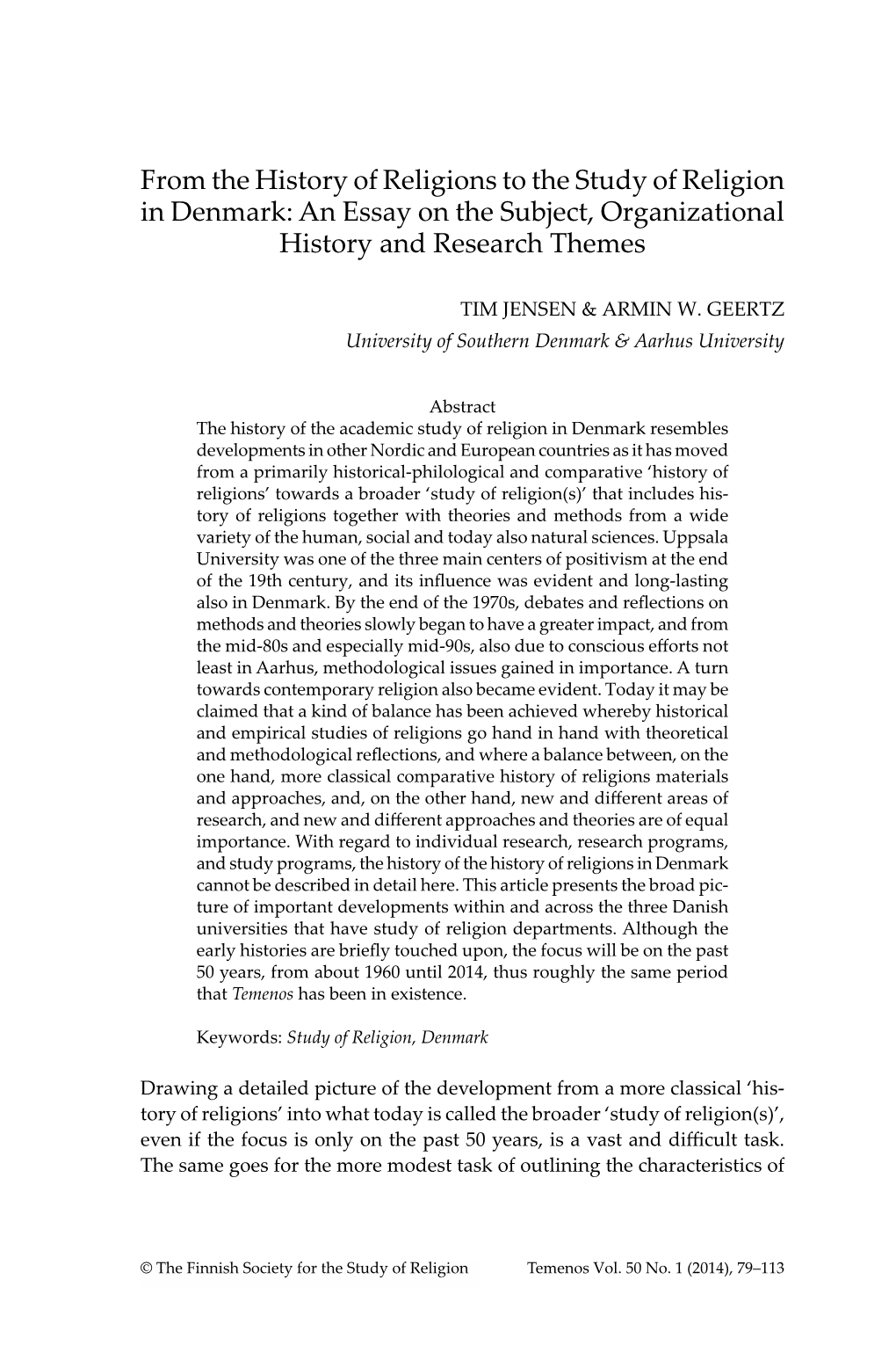 From the History of Religions to the Study of Religion in Denmark: an Essay on the Subject, Organizational History and Research Themes