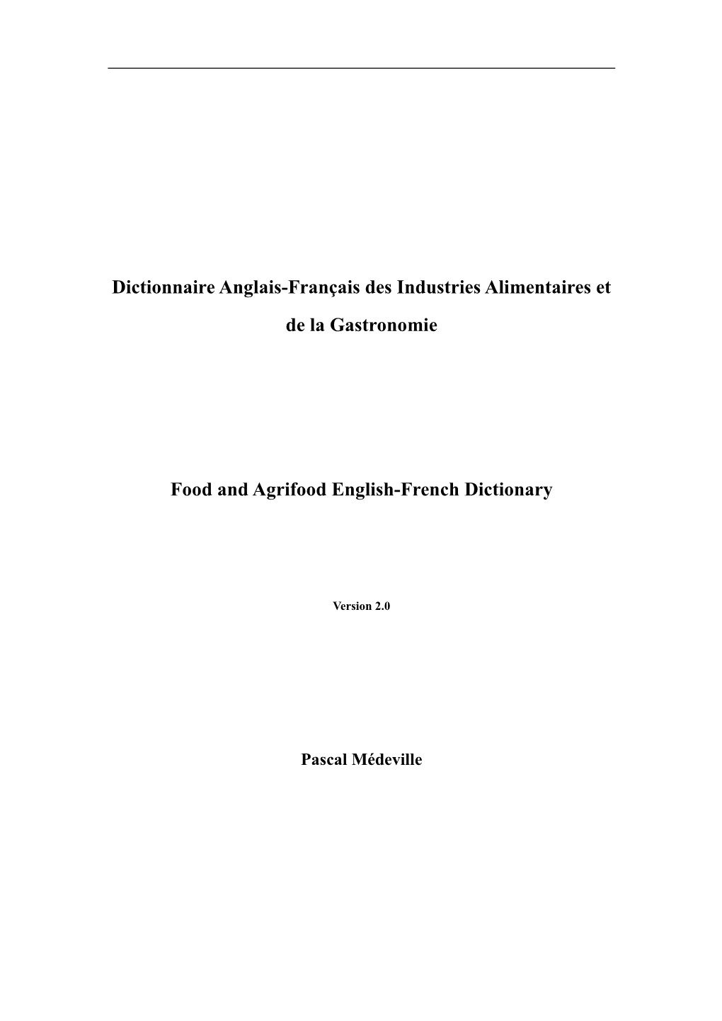 Dictionnaire Anglais-Français Des Industries Alimentaires Et De La Gastronomie