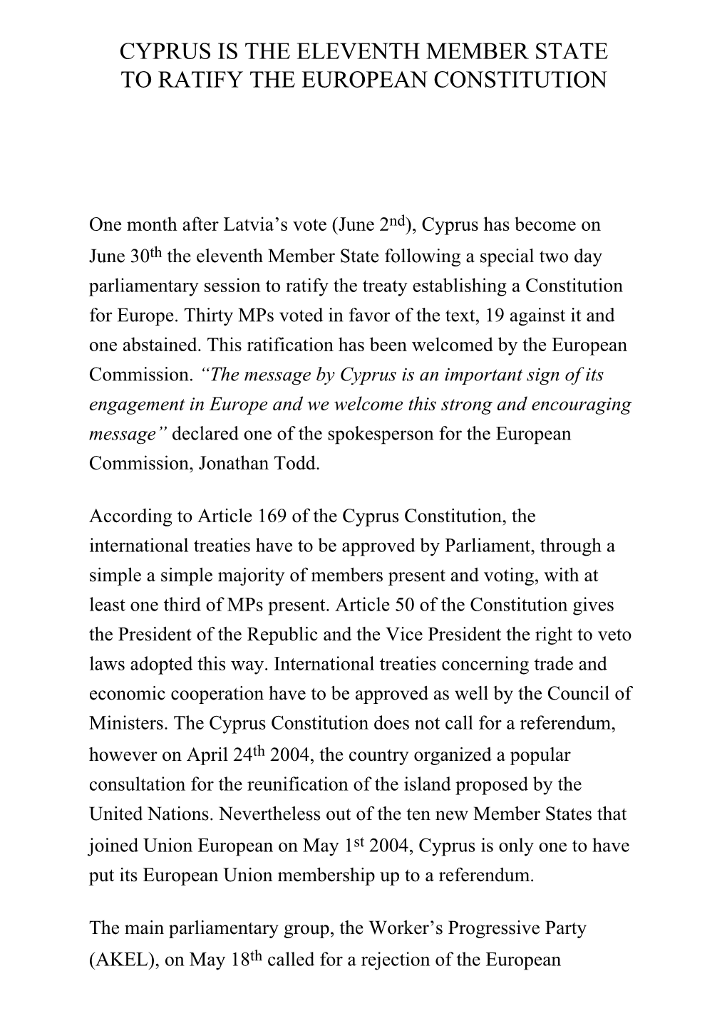 Cyprus Is the Eleventh Member State to Ratify the European Constitution