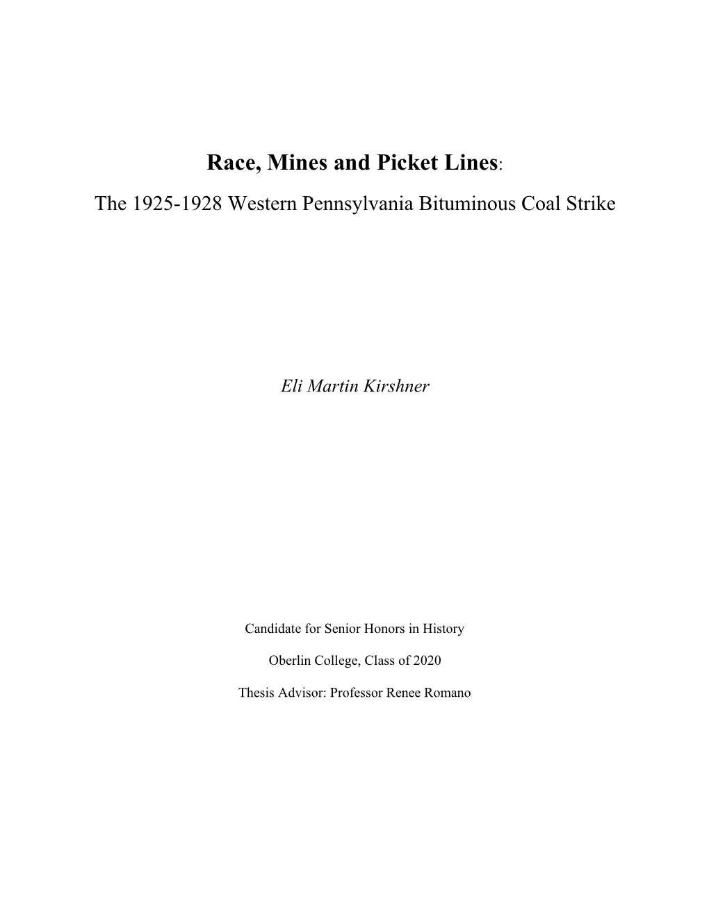 Race, Mines and Picket Lines