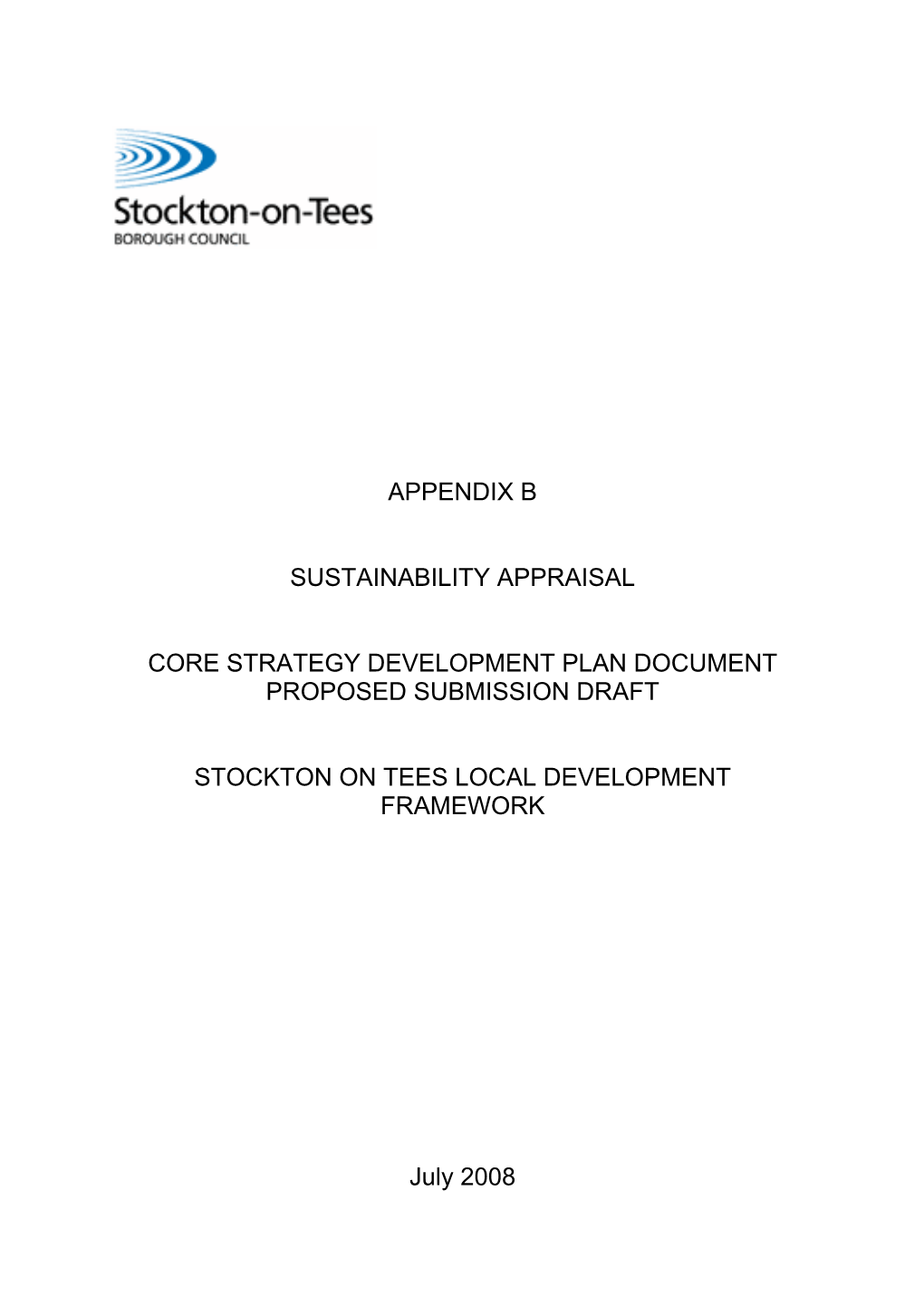 Appendix B Sustainability Appraisal