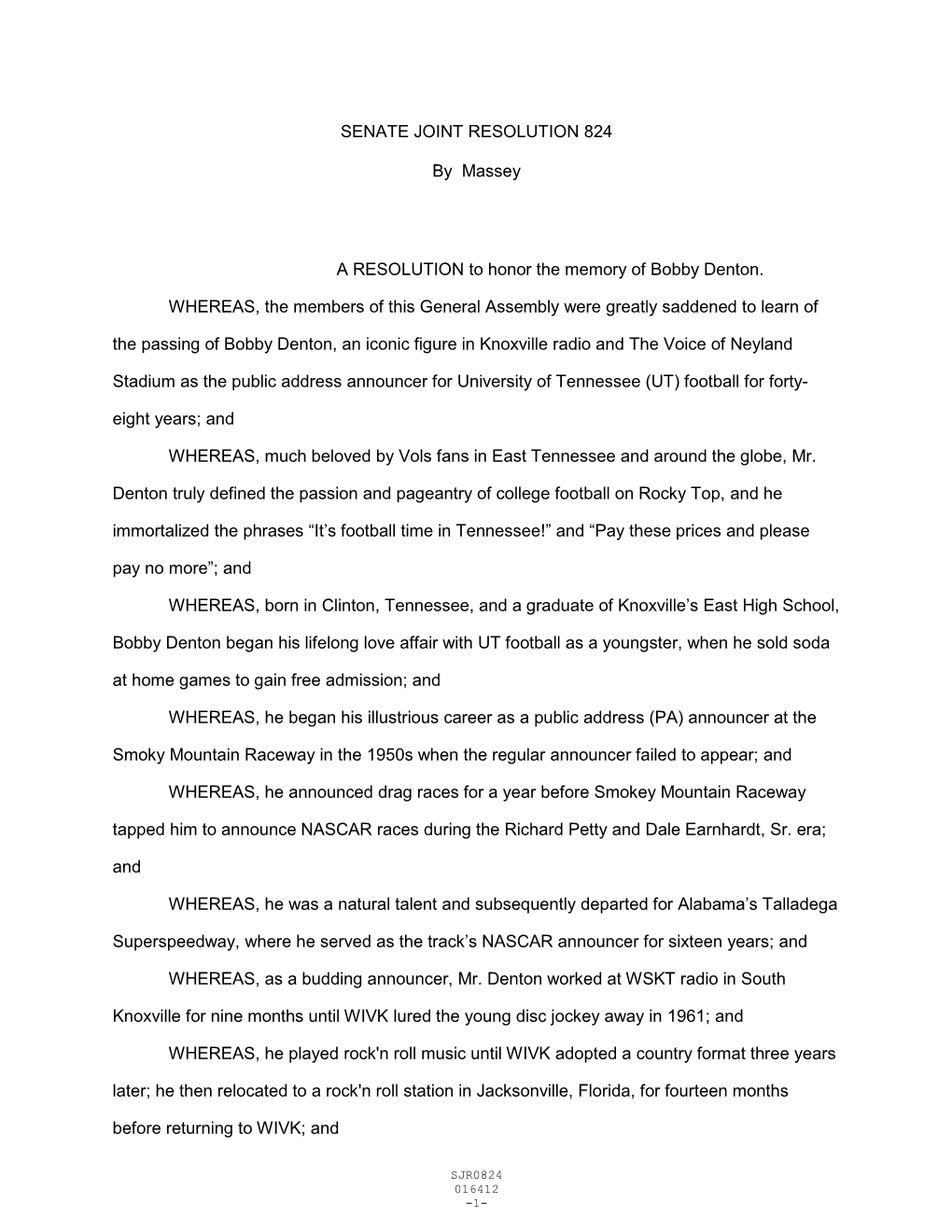 SENATE JOINT RESOLUTION 824 by Massey a RESOLUTION to Honor