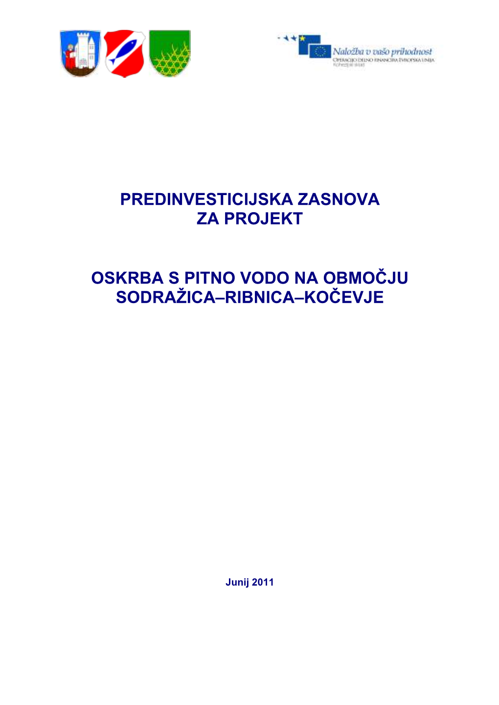 Predinvesticijska Zasnova Za Projekt Oskrba S Pitno