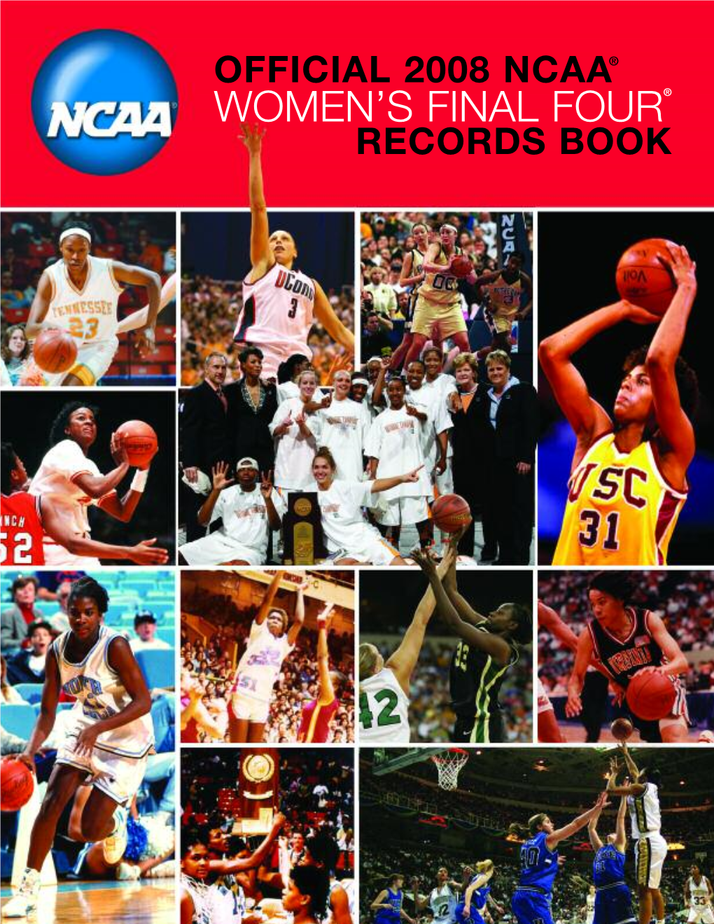Official 2008 NCAA Women's Final Four Records Book