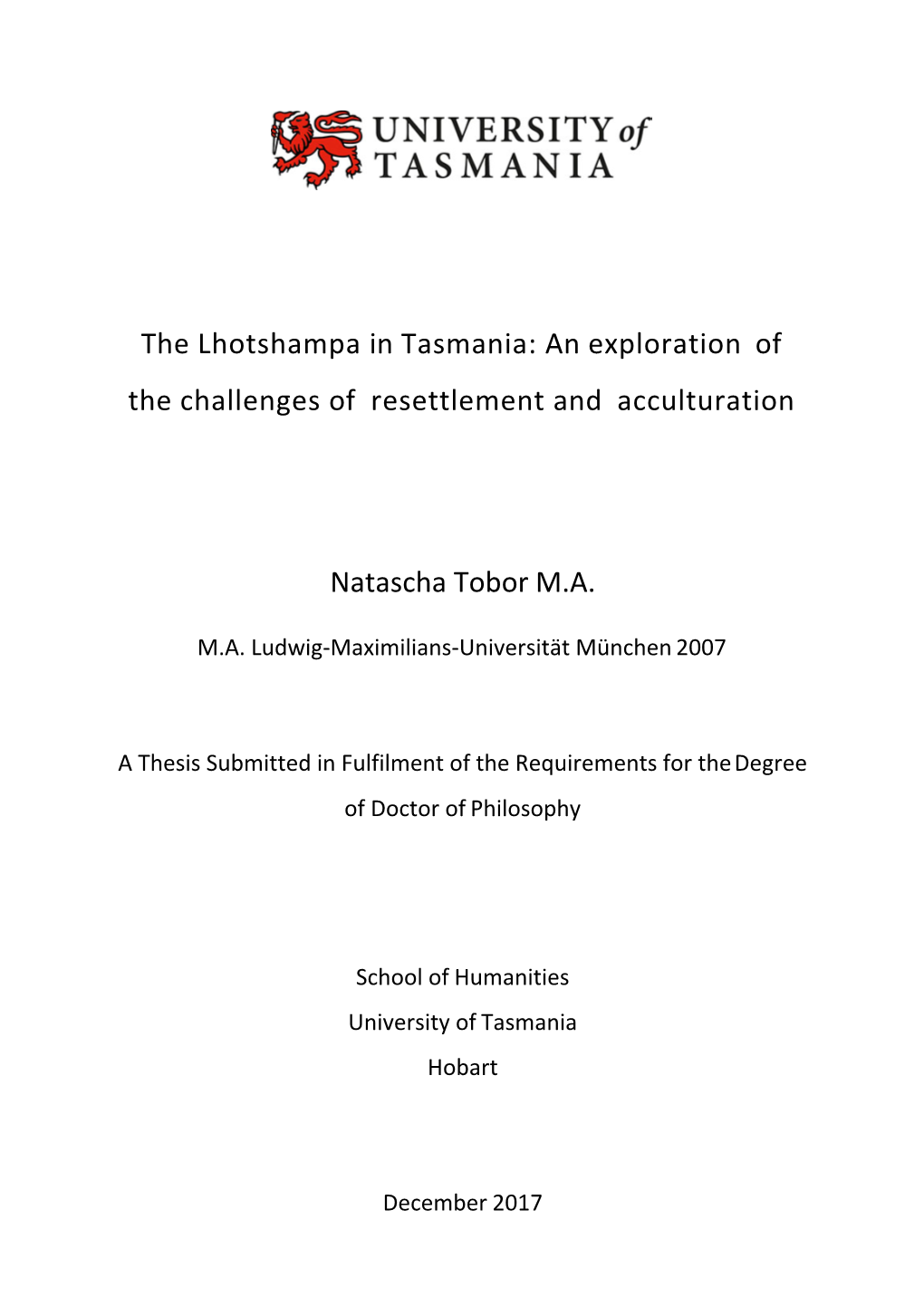 The Lhotshampa in Tasmania: an Exploration of the Challenges of Resettlement and Acculturation