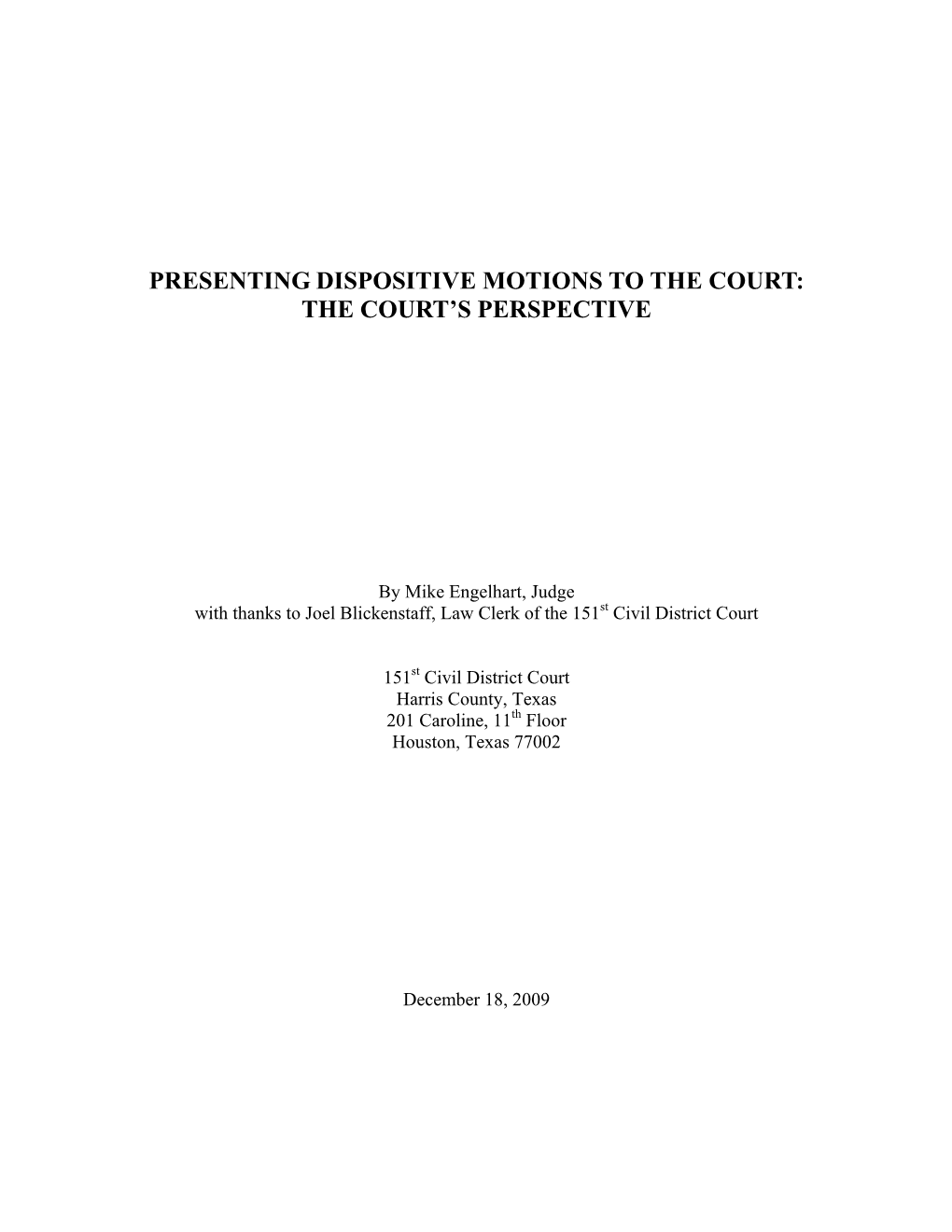Presenting Dispositive Motions to the Court: the Court’S Perspective