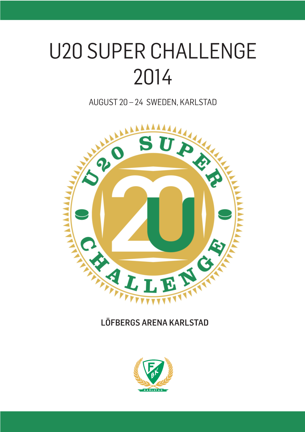 U20 Super Challenge 2014