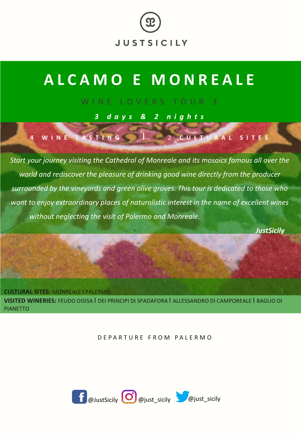 ALCAMO E MONREALE WINE LOVERS TOUR 3 3 D a Y S & 2 N I G H T S