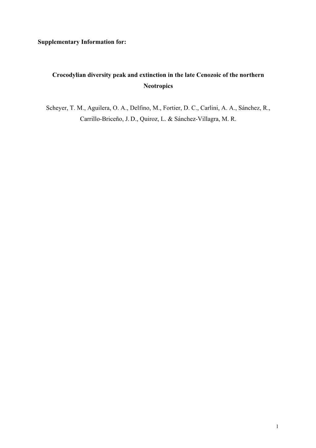 Crocodylian Diversity Peak and Extinction in the Late Cenozoic of the Northern Neotropics