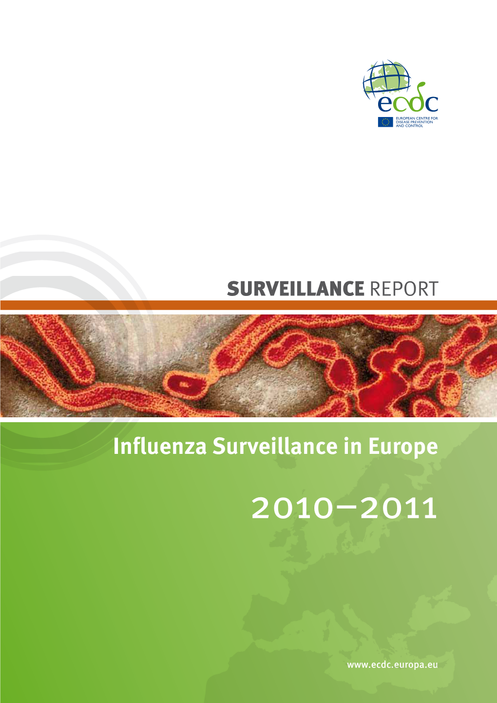 Influenza Surveillance in Europe 2010–2011