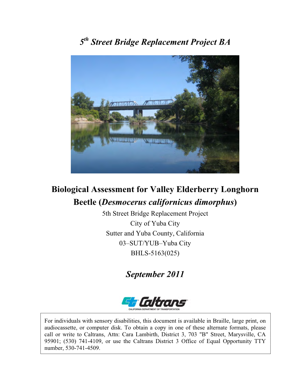 5 Street Bridge Replacement Project BA Biological Assessment for Valley Elderberry Longhorn Beetle (Desmocerus Californicus Dimo