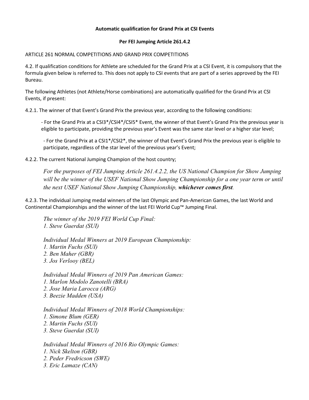 For the Purposes of FEI Jumping Article 261.4.2.2, the US National Champion for Show Jumping Will Be the Winner of the USEF Nati