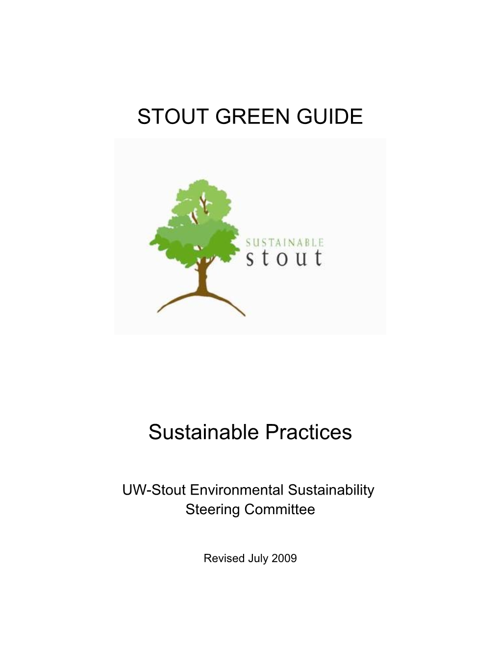 Stout Green Guide