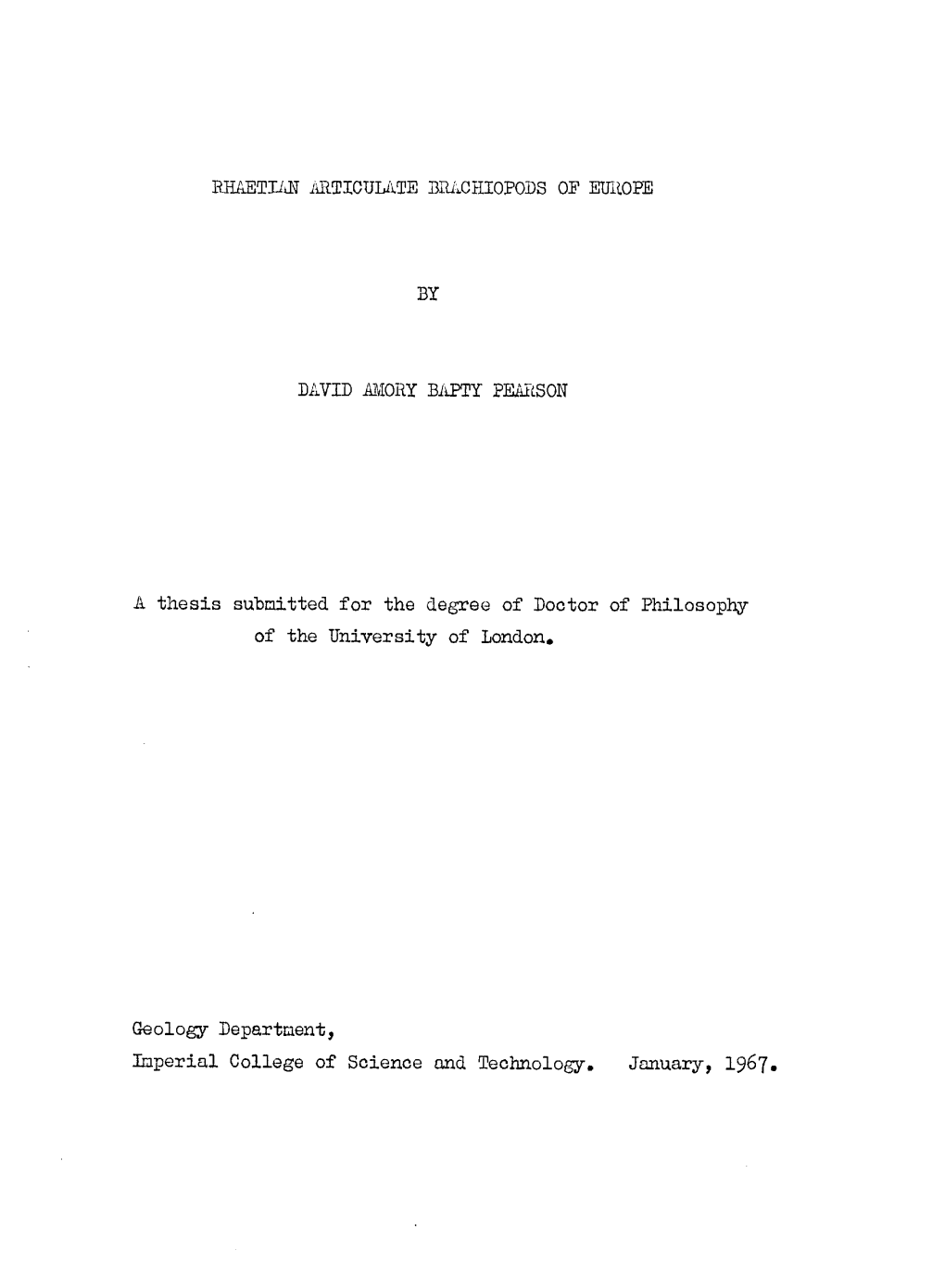 RHAETIAN ARTICULATE BRACHIOPODS of EUROPE by DAVID AMORY BAPTY PEARSON a Thesis Submitted for the Degree of Doctor of Philosophy