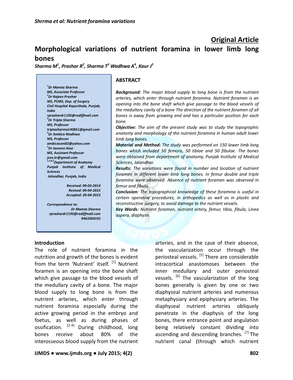 Original Article Morphological Variations of Nutrient Foramina in Lower Limb Long Bones Sharma M1, Prashar R2, Sharma T3 Wadhwa A4, Kaur J5