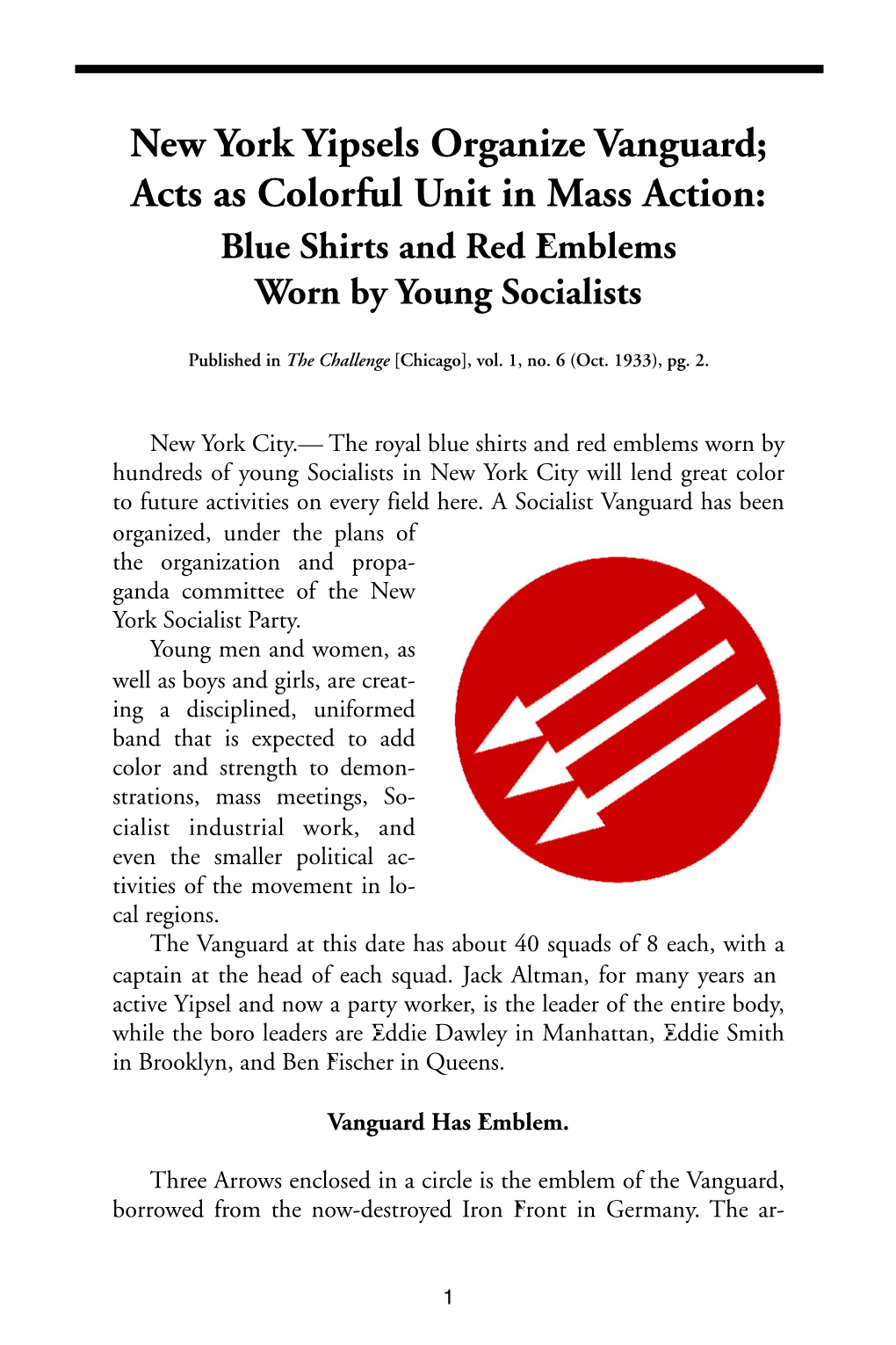 New York Yipsels Organize Vanguard; Acts As Colorful Unit in Mass Action: Blue Shirts and Red Emblems Worn by Young Socialists