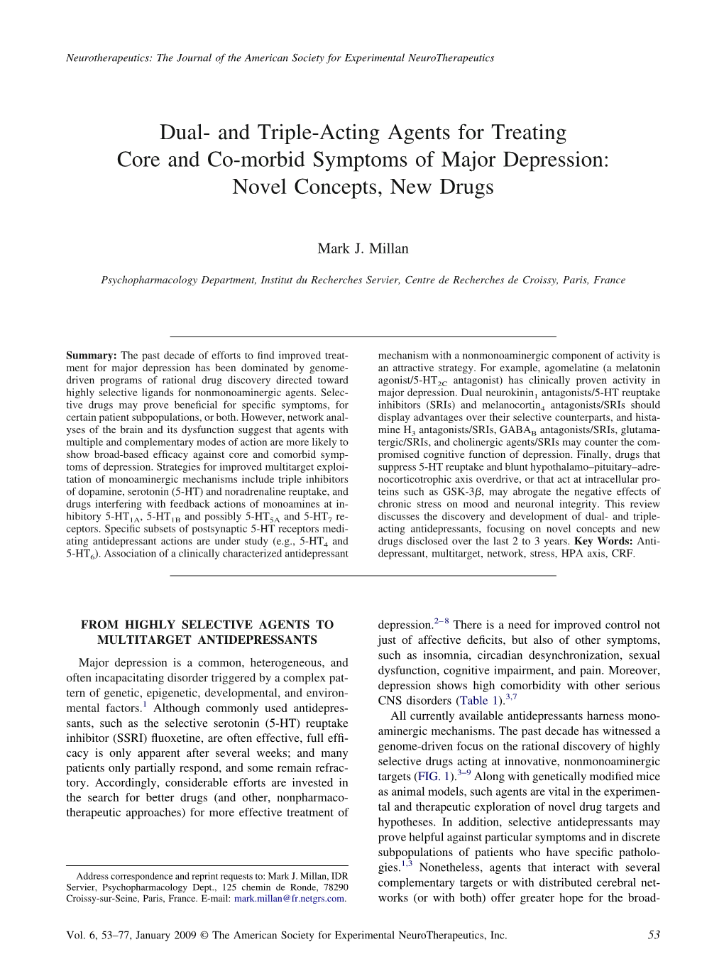 And Triple-Acting Agents for Treating Core and Co-Morbid Symptoms of Major Depression: Novel Concepts, New Drugs