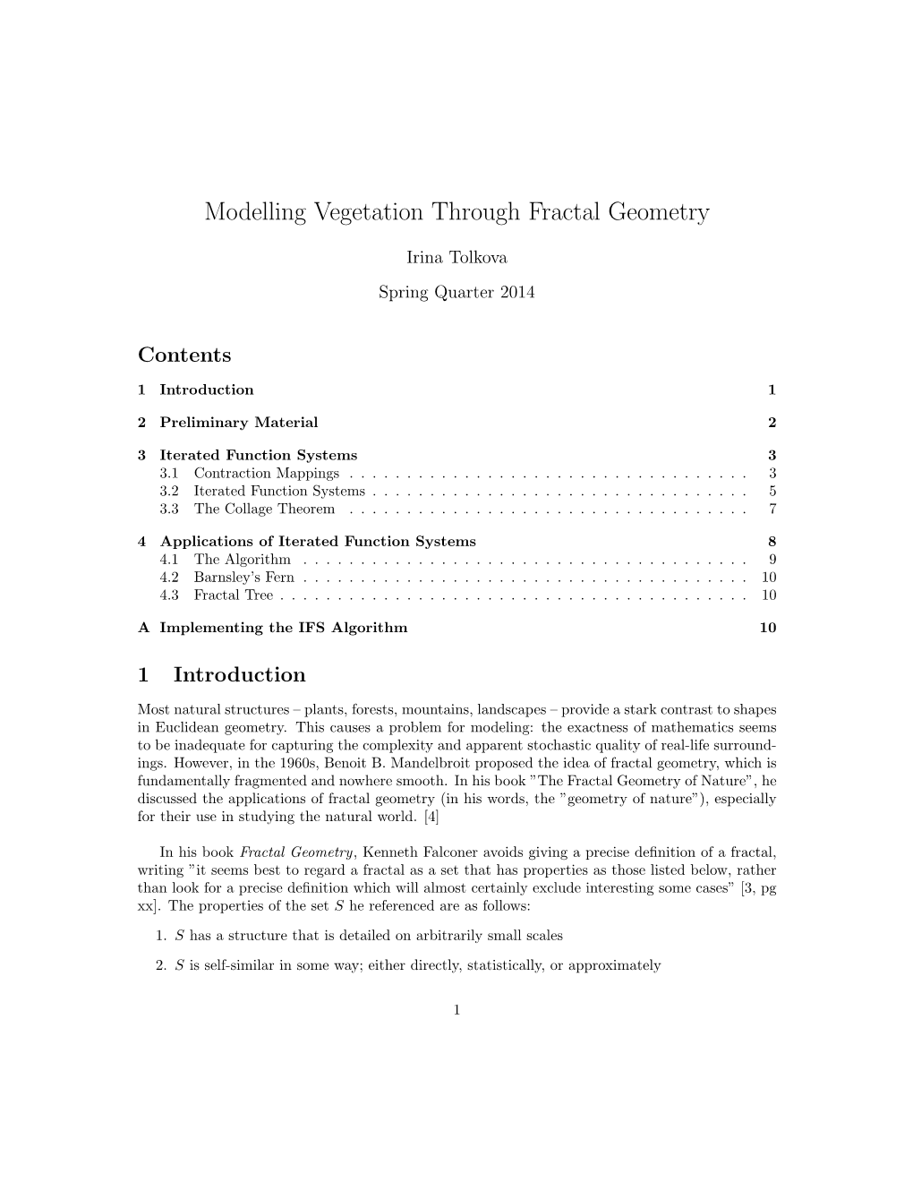 Modelling Vegetation Through Fractal Geometry