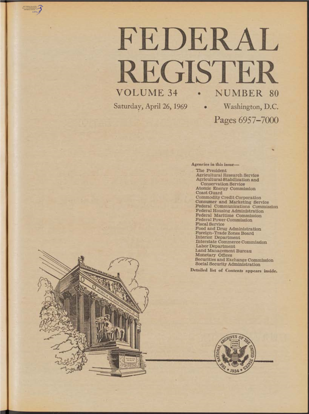 FEDERAL REGISTER VOLUME 34 • NUMBER 80 Saturday, April 26, 1969 • Washington, D.C