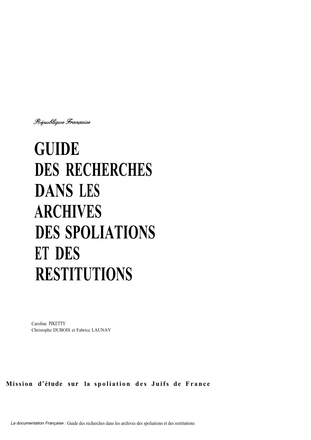 Des Recherches Des Spoliations Restitutions