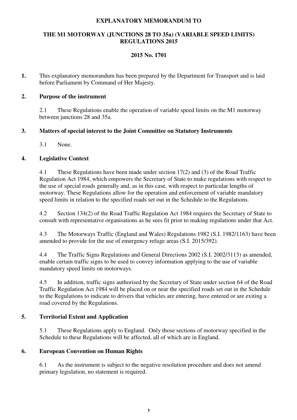 THE M1 MOTORWAY (JUNCTIONS 28 to 35A) (VARIABLE SPEED LIMITS) REGULATIONS 2015