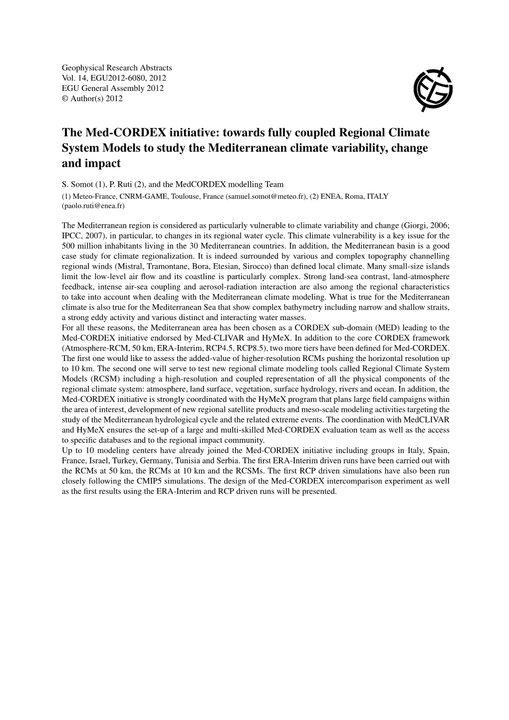 The Med-CORDEX Initiative: Towards Fully Coupled Regional Climate System Models to Study the Mediterranean Climate Variability, Change and Impact