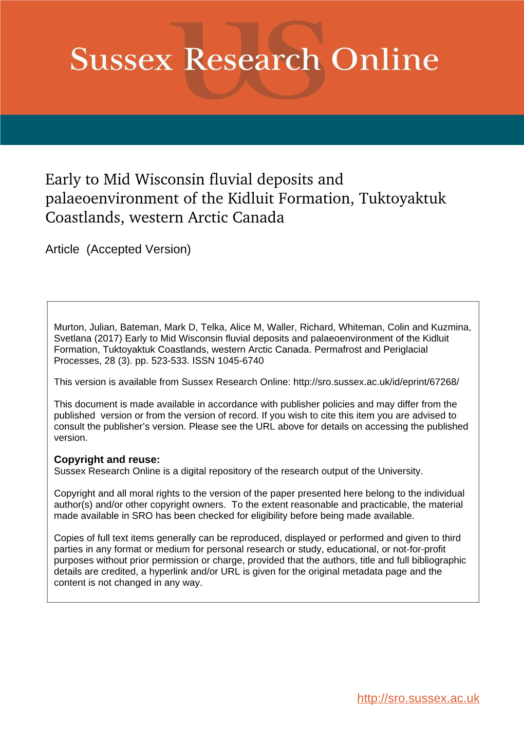 Early to Mid Wisconsin Fluvial Deposits and Palaeoenvironment of the Kidluit Formation, Tuktoyaktuk Coastlands, Western Arctic Canada