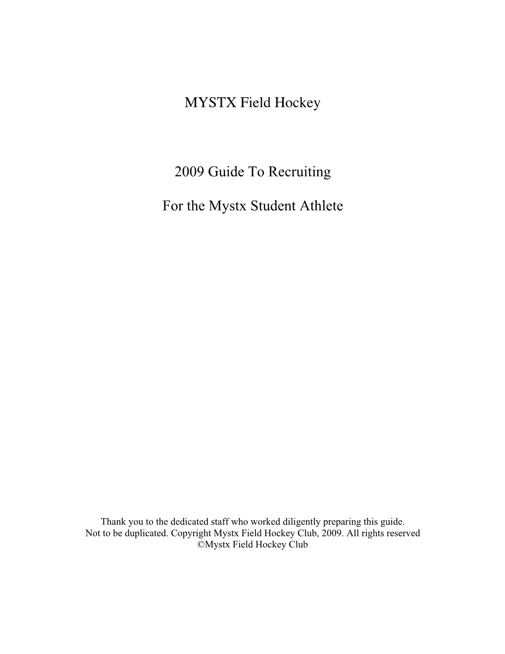 MYSTX Field Hockey 2009 Guide to Recruiting for the Mystx Student