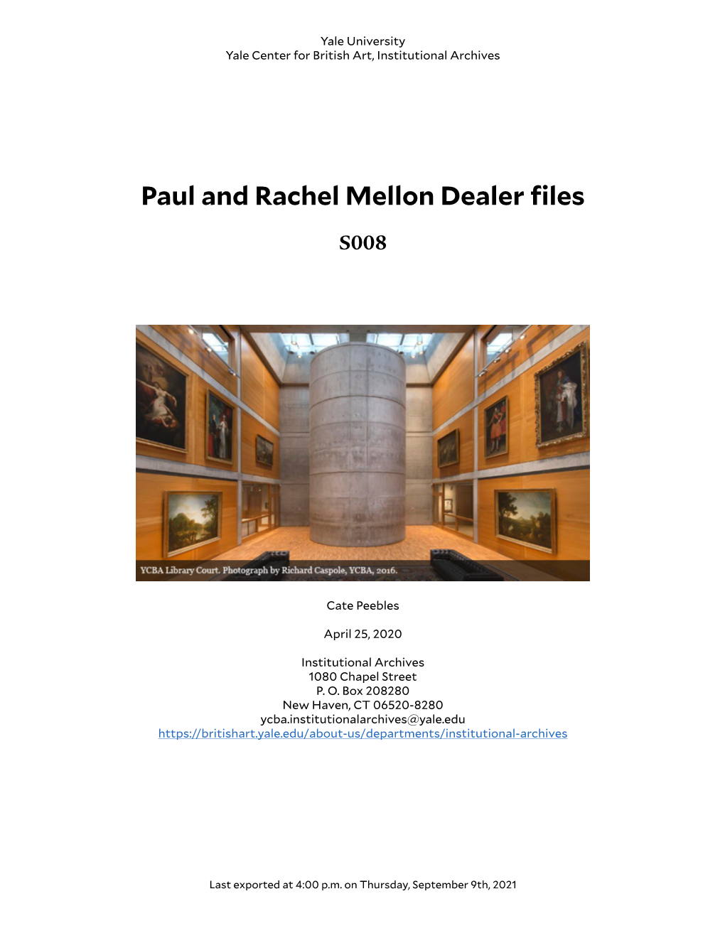 Paul and Rachel Mellon Dealer Files