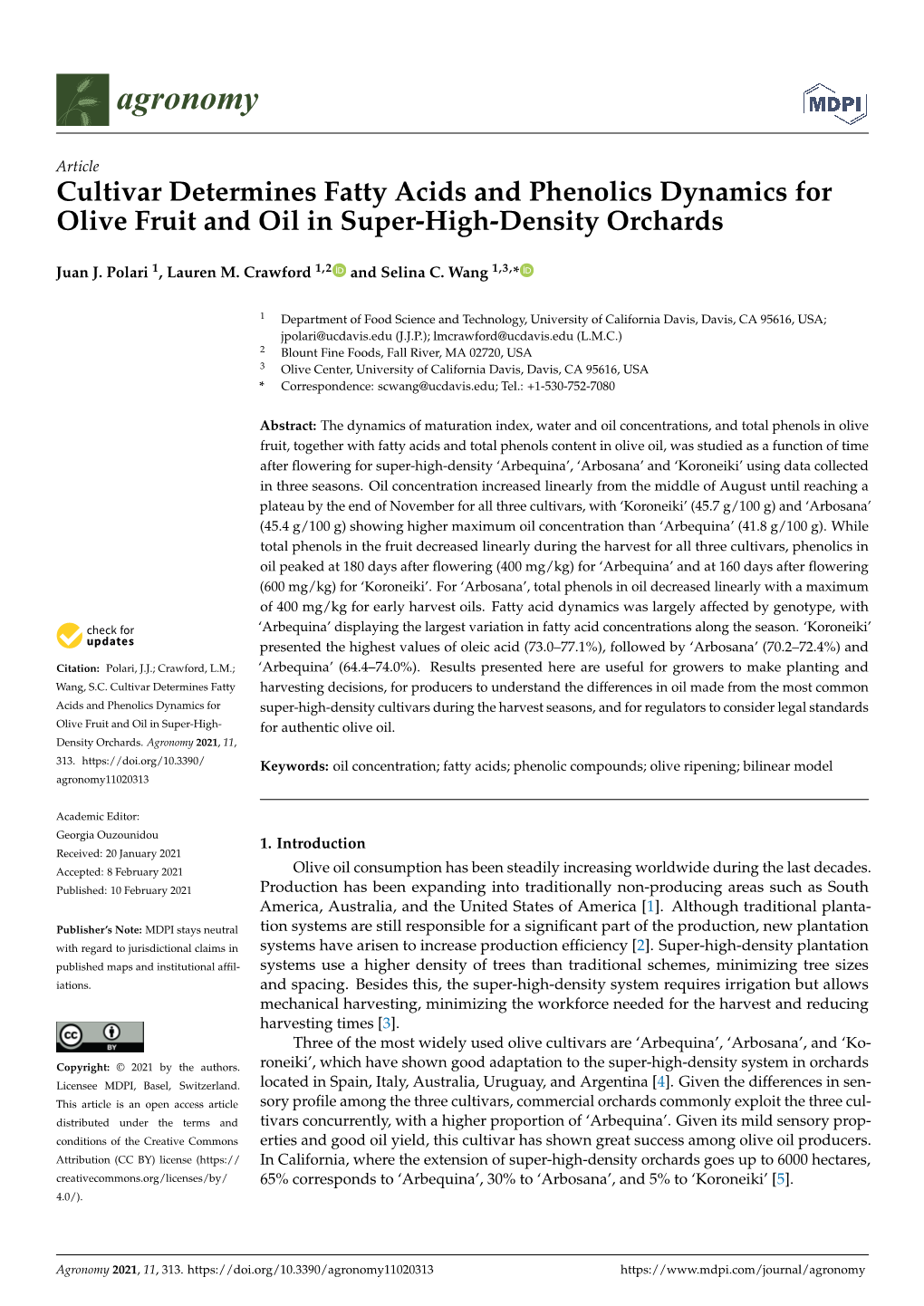 Cultivar Determines Fatty Acids and Phenolics Dynamics for Olive Fruit and Oil in Super-High-Density Orchards