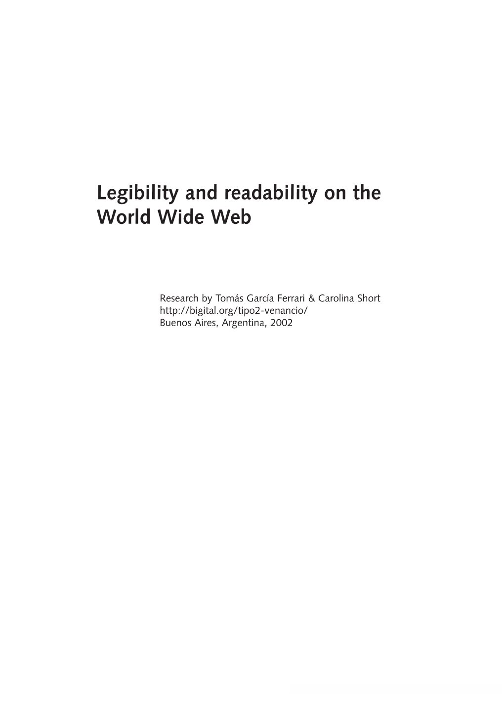 Legibility and Readability on the World Wide Web