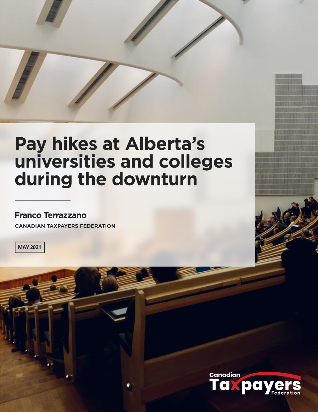 Pay Hikes at Alberta's Universities and Colleges During the Downturn