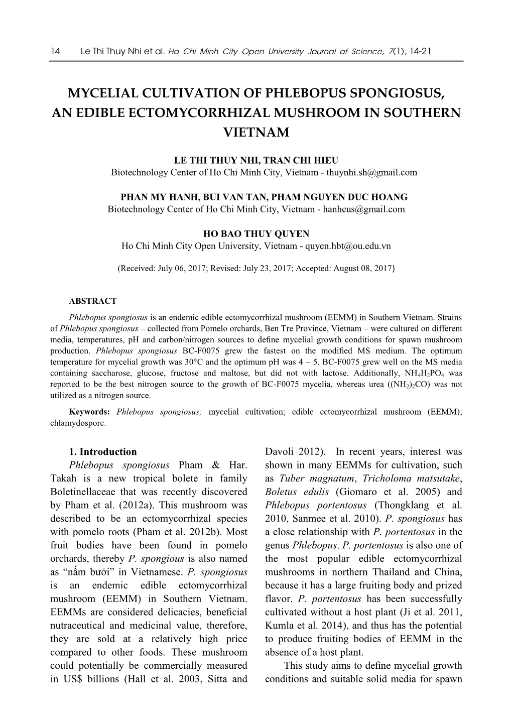 Mycelial Cultivation of Phlebopus Spongiosus, an Edible Ectomycorrhizal Mushroom in Southern Vietnam