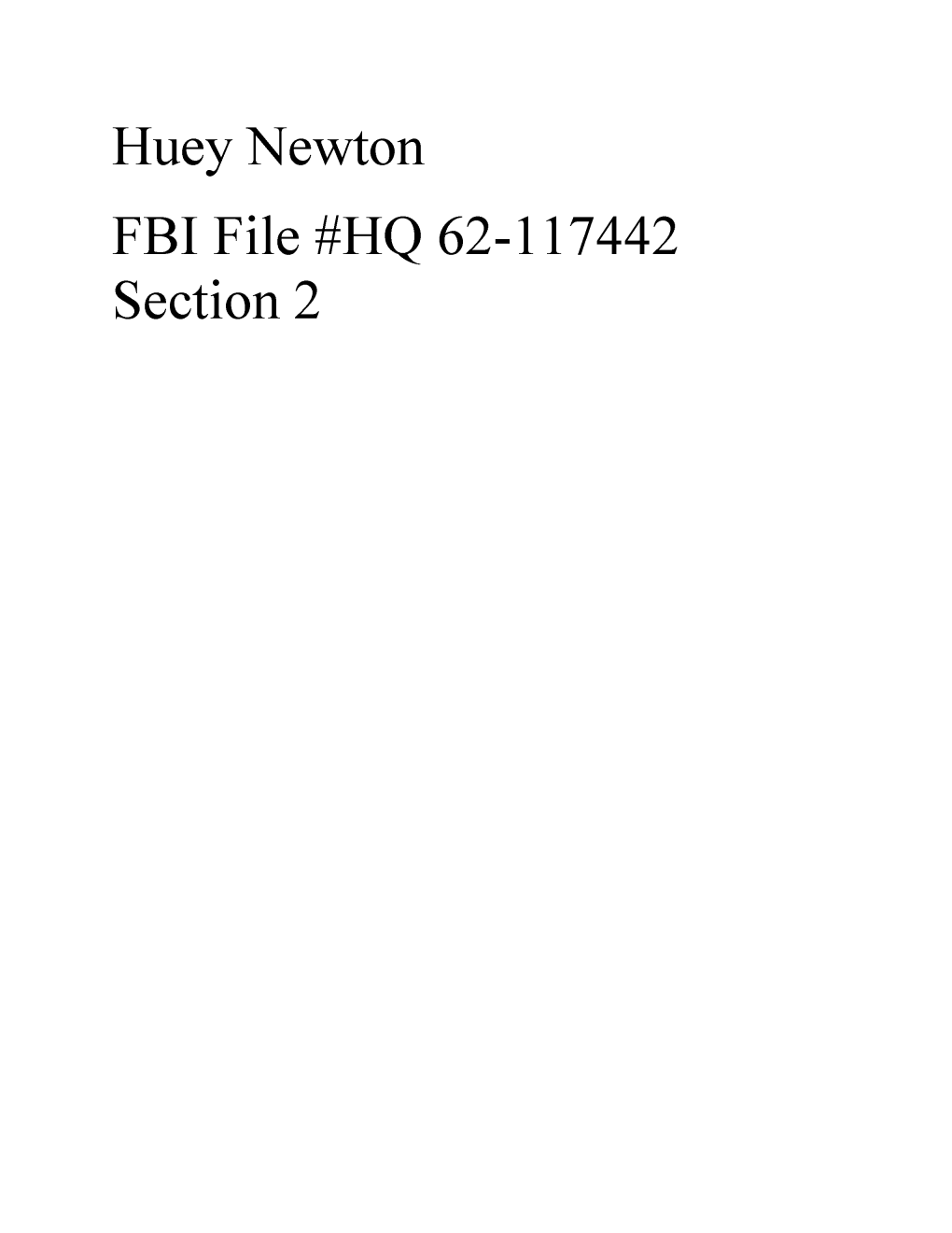 Huey Newton FBI File #HQ 62-117442 Section 2 Oprionm