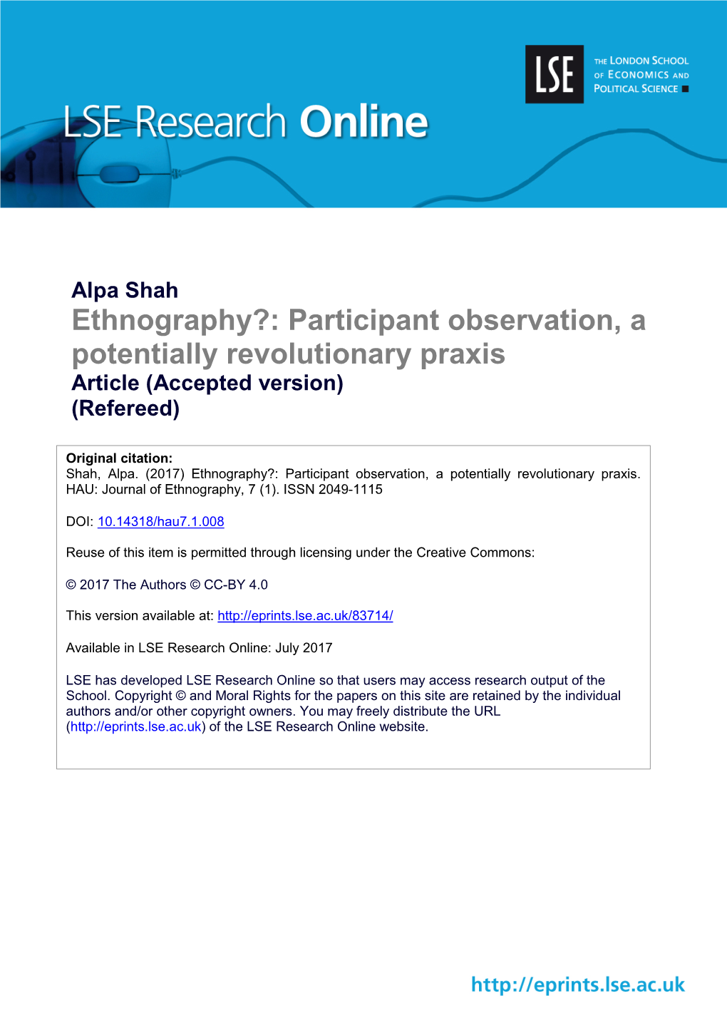 Ethnography?: Participant Observation, a Potentially Revolutionary Praxis Article (Accepted Version) (Refereed)