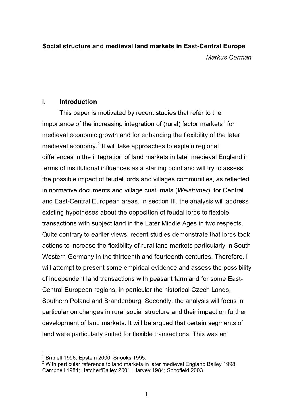 Social Structure and Medieval Land Markets in East-Central Europe Markus Cerman