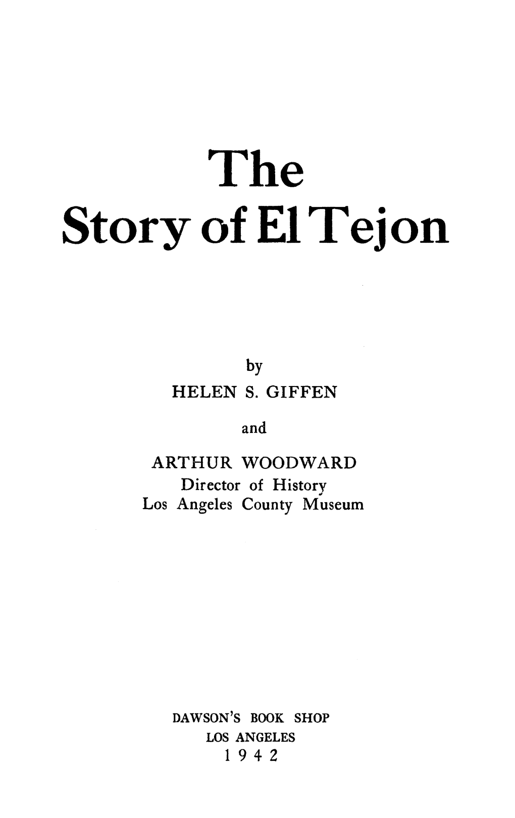 The Story of El Tejon