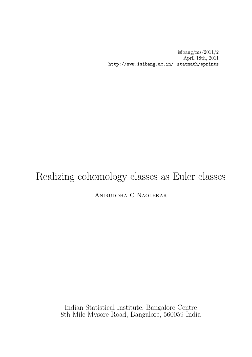 Realizing Cohomology Classes As Euler Classes