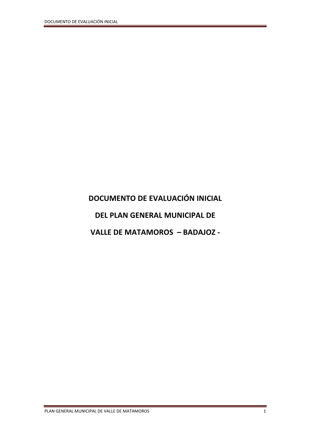 Documento De Evaluación Inicial Del Plan General Municipal De Valle De Matamoros