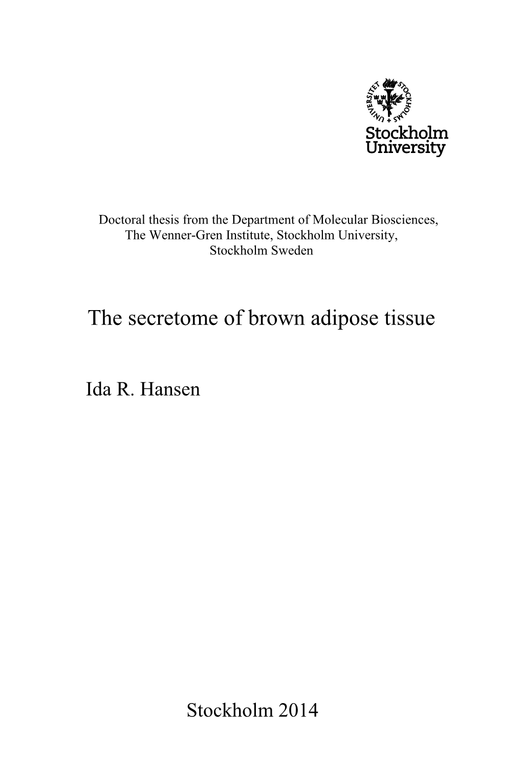 The Secretome of Brown Adipose Tissue